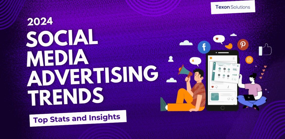 Social Media Advertising Trends