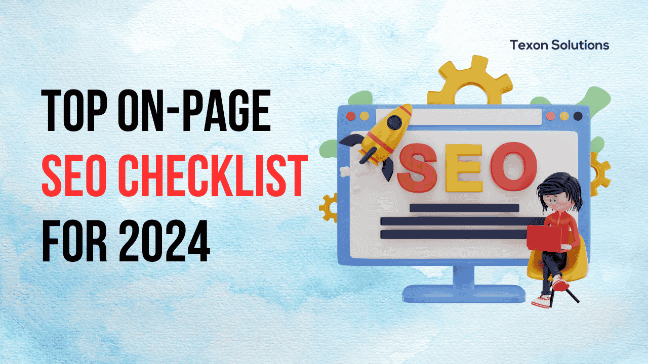 Top On-Page SEO Checklist for 2024