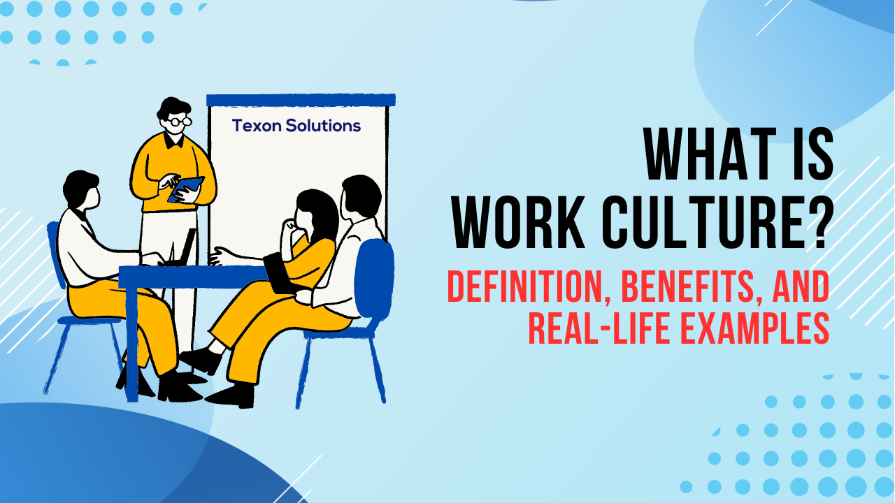 What is work culture explain with example