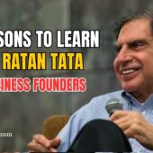 Lessons to Learn from Ratan Tata for Business Founders