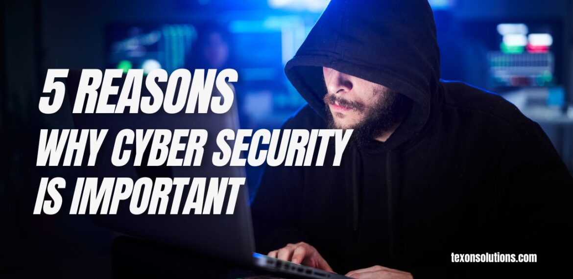 why cyber security is important for business